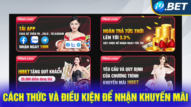 Cách thức và điều kiện để nhận khuyến mãi i9bet