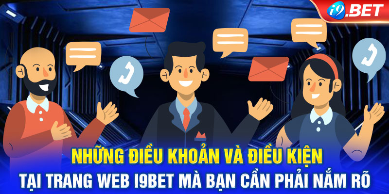 Những điều khoản và điều kiện tại trang web i9BET